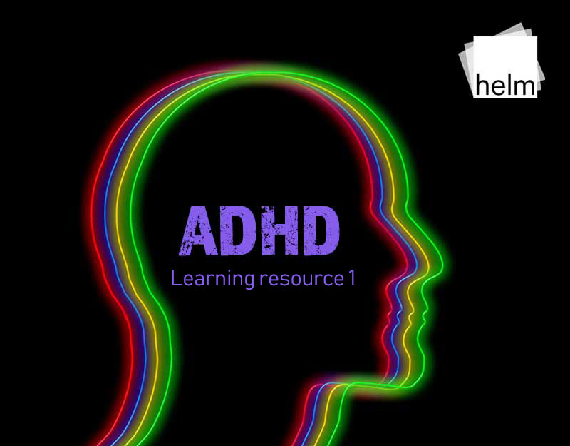 Link to the Understanding Attention Deficit Hyperactivity Disorder (ADHD) RLO.
